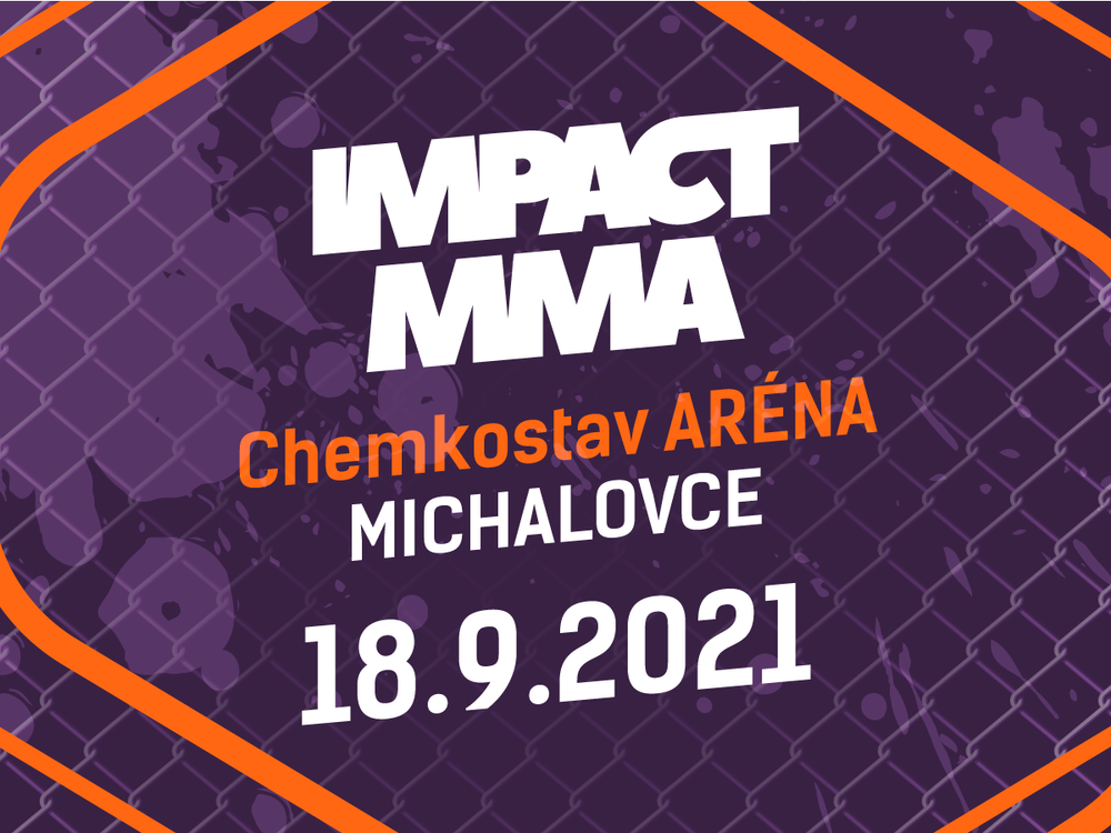 Lístky na podujatie IMPACT MMA práve v predaji!