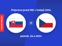 Slovensko - Česko: ONLINE prenos z prípravného zápasu pred MS v hokeji 2024.