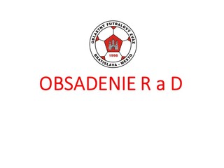 Obsadenie R a DS-PR ObFZ Bratislava – mesto  2. - 3.11. 2019 č. 14