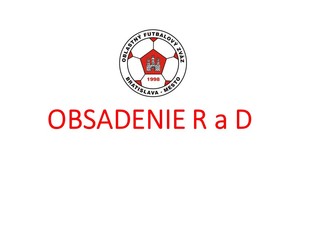 Obsadenie R a DS-PR ObFZ Bratislava – mesto 16.-23.11. 2019 č. 16
