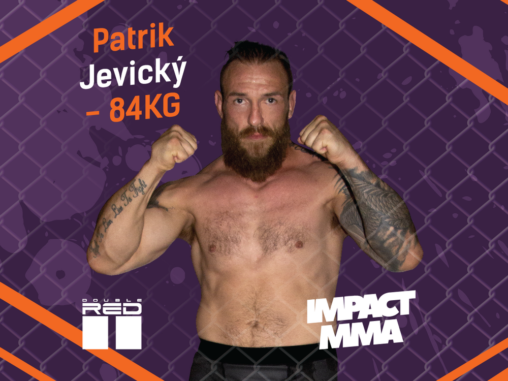 Hlavnou hviezdou podujatia IMPACT MMA bude bombardér Patrik Jevický!