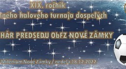 Vylosovanie, Propozície a Časový rozpis zápasov - XIX.ročník ZHT dospelých o Pohár predsedu ObFZ - 18.12.2022