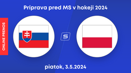 Slovensko - Poľsko: ONLINE prenos z prípravného zápasu pred MS v hokeji 2024.