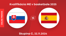 Slovensko vs. Španielsko: ONLINE prenos z kvalifikácie ME v basketbale 2025. 