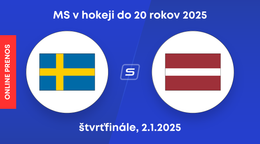 Švédsko - Lotyšsko: ONLINE prenos zo zápasu štvrťfinále na MS v hokeji do 20 rokov 2025.