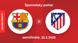 FC Barcelona - Atlético Madrid: ONLINE prenos zo semifinále Španielskeho pohára.