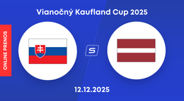 Slovensko vs. Lotyšsko: ONLINE prenos zo zápasu na turnaji Vianočný Kaufland Cup 2025.