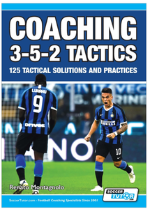 COACHING 3-5-2 TACTICS - 125 TACTICAL SOLUTIONS AN