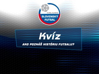 Kvíz, ako dobre poznáš históriu futsalu na Slovensku?