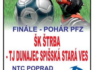 Finále pohára PFZ - ŠK Štrba - TJ Dunajec Spišská Stará Ves