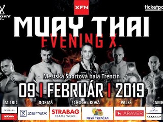 Muay Thai Evening 10 v spolupráci s XFN nám ponúka parádnu štartovku!