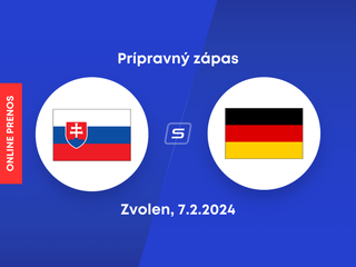 Slovensko vs. Nemecko: ONLINE prenos z prípravného zápasu vo Zvolene