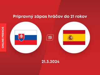 Slovensko U21 - Španielsko U21: ONLINE prenos z prípravného zápasu hráčov do 21 rokov.