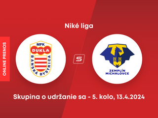 MFK Dukla Banská Bystrica - MFK Zemplín Michalovce: ONLINE prenos zo zápasu 5. kola skupiny o udržanie sa v Niké lige.