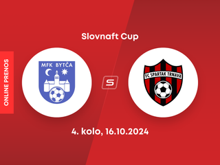 MFK Bytča - FC Spartak Trnava dnes: ONLINE prenos zo zápasu Slovnaft Cupu.