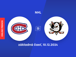 Montreal Canadiens - Anaheim Ducks: ONLINE prenos zo zápasu NHL.