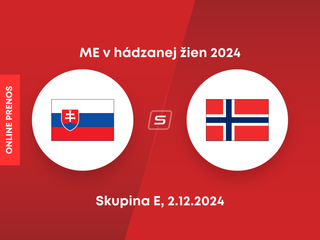 Slovensko - Nórsko: ONLINE prenos zo zápasu skupiny E na ME v hádzanej žien 2024.