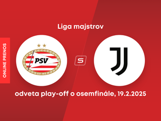 PSV Eindhoven - Juventus: ONLINE prenos zo zápasu play-off Ligy majstrov. 