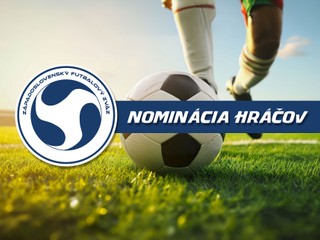 NOMINÁCIA hráčov Výberu ZsFZ v kategórii dospelých na prípravný zápas proti BFZ (04.06.2024 v Nitre)