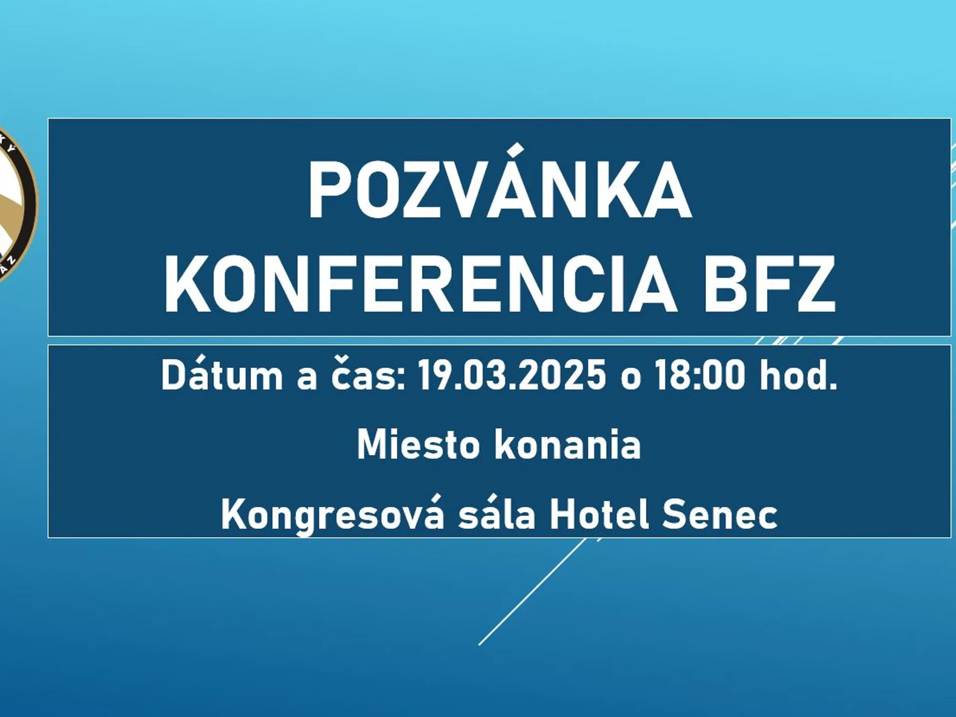 Zápisnica z konferencie BFZ, konanej dňa 19.03.2025 v hoteli Senec v Senci
