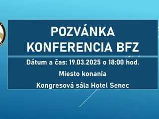 Zápisnica z konferencie BFZ, konanej dňa 19.03.2025 v hoteli Senec v Senci