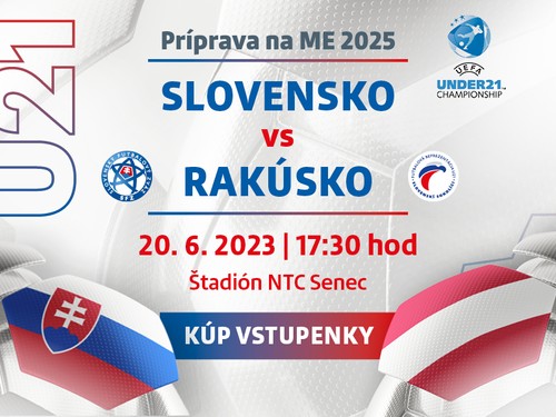 U21 - Vstupenky na prípravný zápas Slovensko - Rakúsko v predaji online, v deň zápasu aj v pokladni