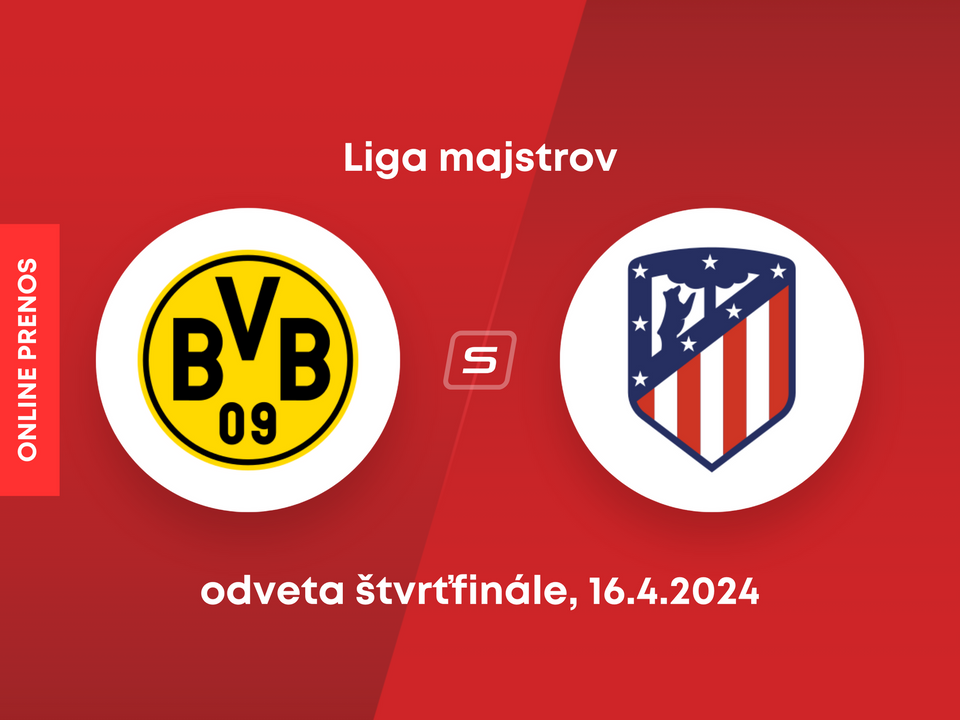 Borussia Dortmund - Atletico Madrid: ONLINE prenos zo štvrťfinále Ligy majstrov