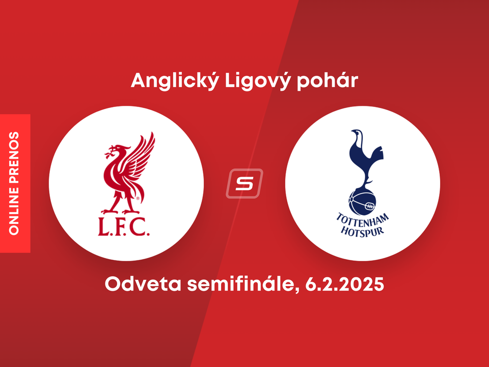 Liverpool FC - Tottenham Hotspur: ONLINE prenos zo zápasu odvety semifinále anglického Ligového pohára.