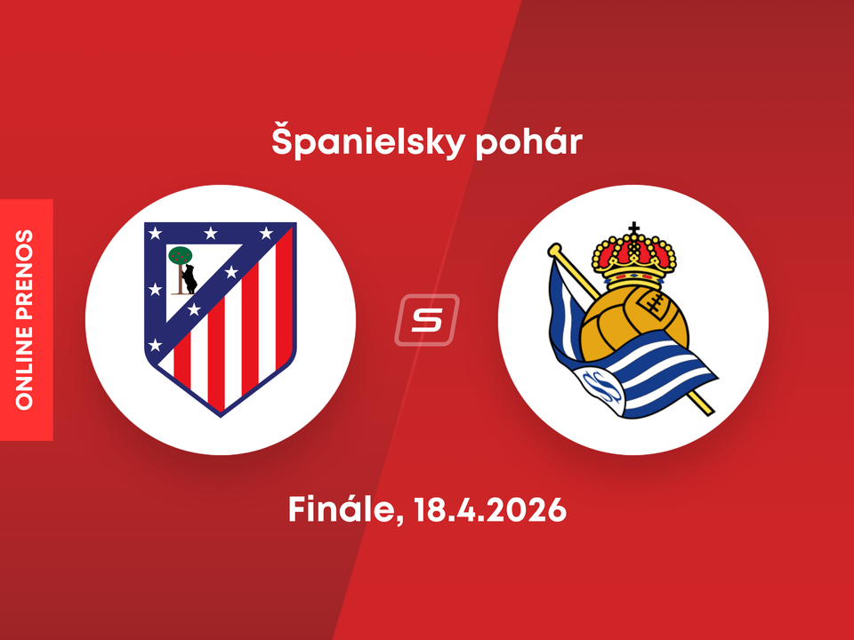 Atlético Madrid - Real Sociedad San Sebastián: ONLINE prenos zo zápasu finále Španielskeho pohára.