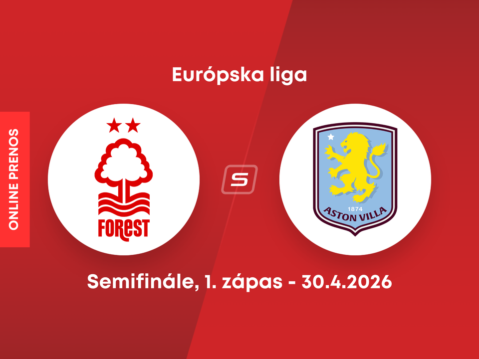 Nottingham Forest - Aston Villa FC: ONLINE prenos z prvého zápasu semifinále Európskej ligy.