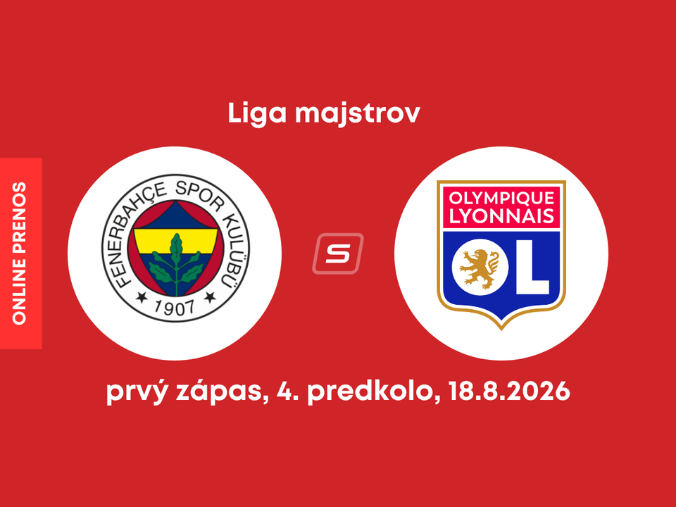 Fenerbahce Istanbul - Olympique Lyon: ONLINE prenos z prvého zápasu 4. predkola Ligy majstrov.