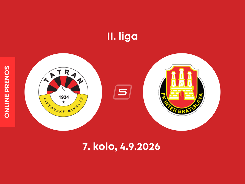 MFK Tatran Liptovský Mikuláš - FK Inter Bratislava: ONLINE prenos zo zápasu 7. kola II. ligy.