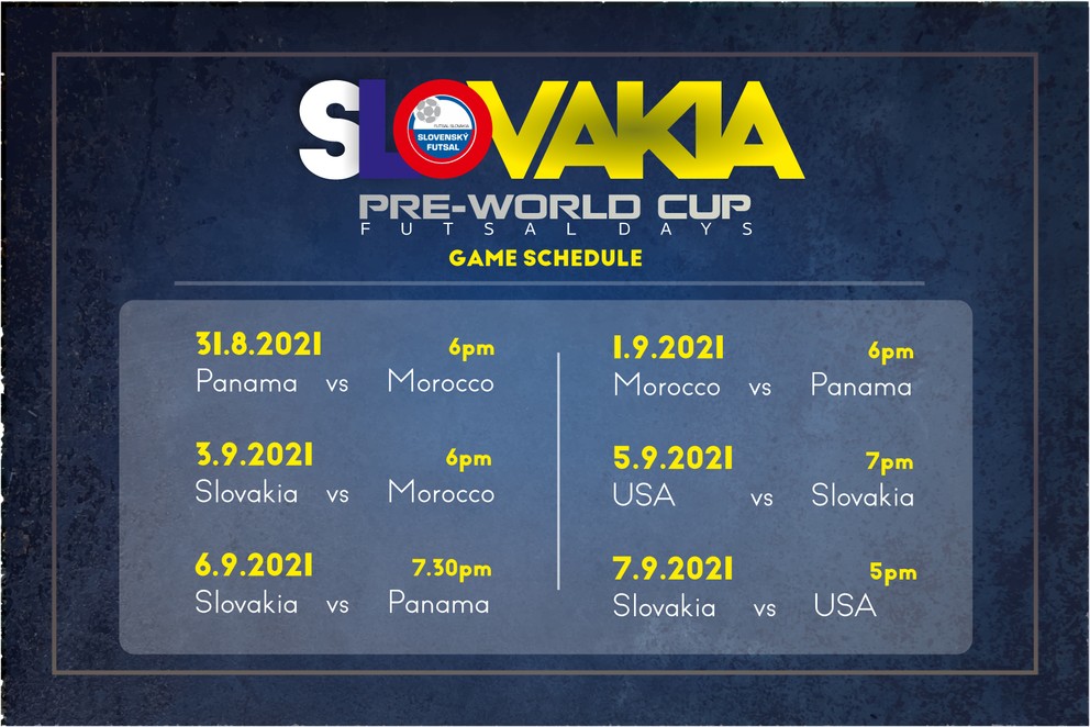 Program oficiálnych zápasov SLOVAKIA Pre-World Cup FUTSAL DAYS 2021 v Bratislave.